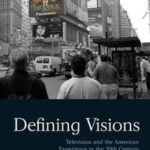 Defining Visions