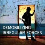 Demobilizing Irregular Forces