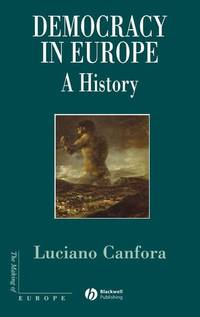 democracy-europe-history-ideoloy-luciano-canfora-9781405111317