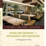 Design and Equipment for Restaurants and Foodservice