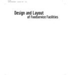 Design and Layout of Foodservice Facilities