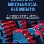 Design of Mechanical Elements