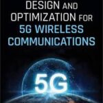 Design and Optimization for 5G Wireless Communications