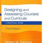 Designing and Assessing Courses and Curricula