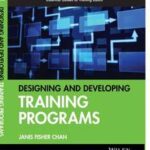 Designing and Developing Training Programs