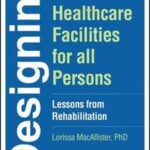 Designing Healthcare Facilities for all Persons