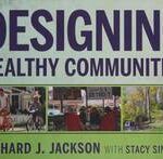 Designing Healthy Communities