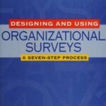 Designing and Using Organizational Surveys