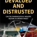 Devalued and Distrusted