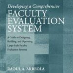 Developing a Comprehensive Faculty Evaluation System