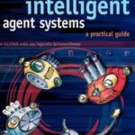 Developing Intelligent Agent Systems