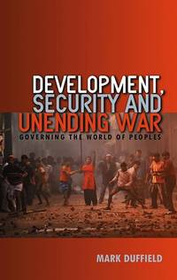 development-security-unending-war-governing-world-9780745635798