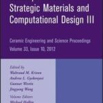 Developments in Strategic Materials and Computational Design III, Volume 33, Issue 10