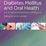 Diabetes Mellitus and Oral Health