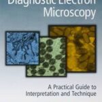 Diagnostic Electron Microscopy