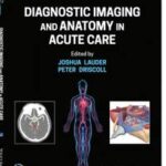 Diagnostic Imaging and Anatomy in Acute Care