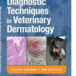 Diagnostic Techniques in Veterinary Dermatology
