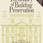 Dictionary of Building Preservation