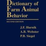 Dictionary of Farm Animal Behavior