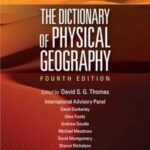 The Dictionary of Physical Geography