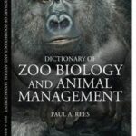 Dictionary of Zoo Biology and Animal Management