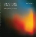 Diffusions in Architecture: Artificial Intelligence and Image Generators