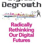 Digital Degrowth