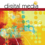 Digital Media: Concepts and Applications