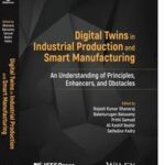 Digital Twins in Industrial Production and Smart Manufacturing