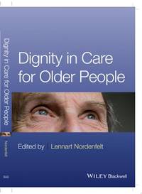 dignity-care-older-people-lennart-nordenfelt-9781405183420