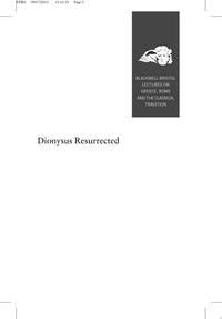 dionysus-resurrected-performances-euripides-bacchae-globalizing-9781405175784
