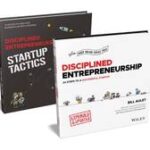Disciplined Entrepreneurship Bundle: Includes Disciplined Entrepreneurship, Expanded & Updated + Disciplined Entrepreneurship Startup Tactics