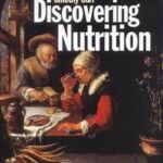 Discovering Nutrition