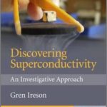 Discovering Superconductivity