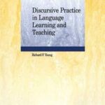 Discursive Practice in Language Learning and Teaching