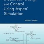 Distillation Design and Control Using Aspen Simulation
