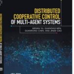Distributed Cooperative Control of Multi-agent Systems