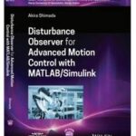 Disturbance Observer for Advanced Motion Control with MATLAB / Simulink