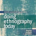 Doing Ethnography Today