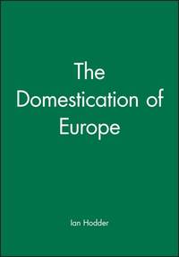 domestication-europe-ian-hodder-9780631177692
