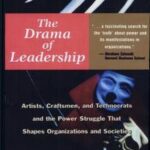The Drama of Leadership