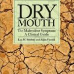 Dry Mouth, The Malevolent Symptom