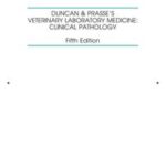 Duncan and Prasse's Veterinary Laboratory Medicine