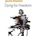 Dying for Freedom