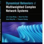 Dynamical Behaviors of Multiweighted Complex Network Systems
