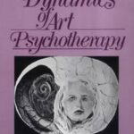 The Dynamics of Art Psychotherapy