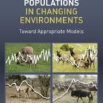 Dynamics of Large Herbivore Populations in Changing Environments