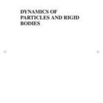 Dynamics of Particles and Rigid Bodies