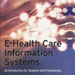 E-Health Care Information Systems