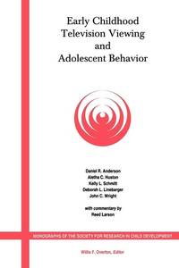 early-childhood-television-viewing-adolescent-behavior-9780631229223